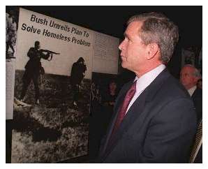 Bush Saves the Homeless!